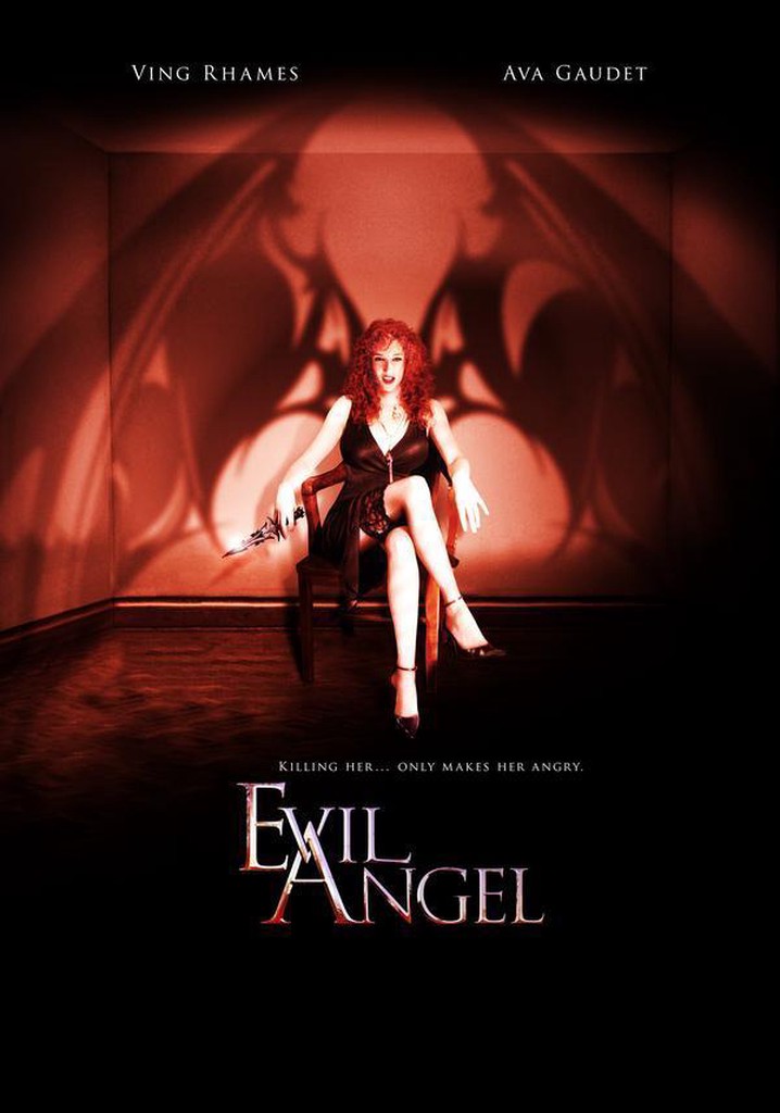 Evil Angel Movie Where To Watch Streaming Online